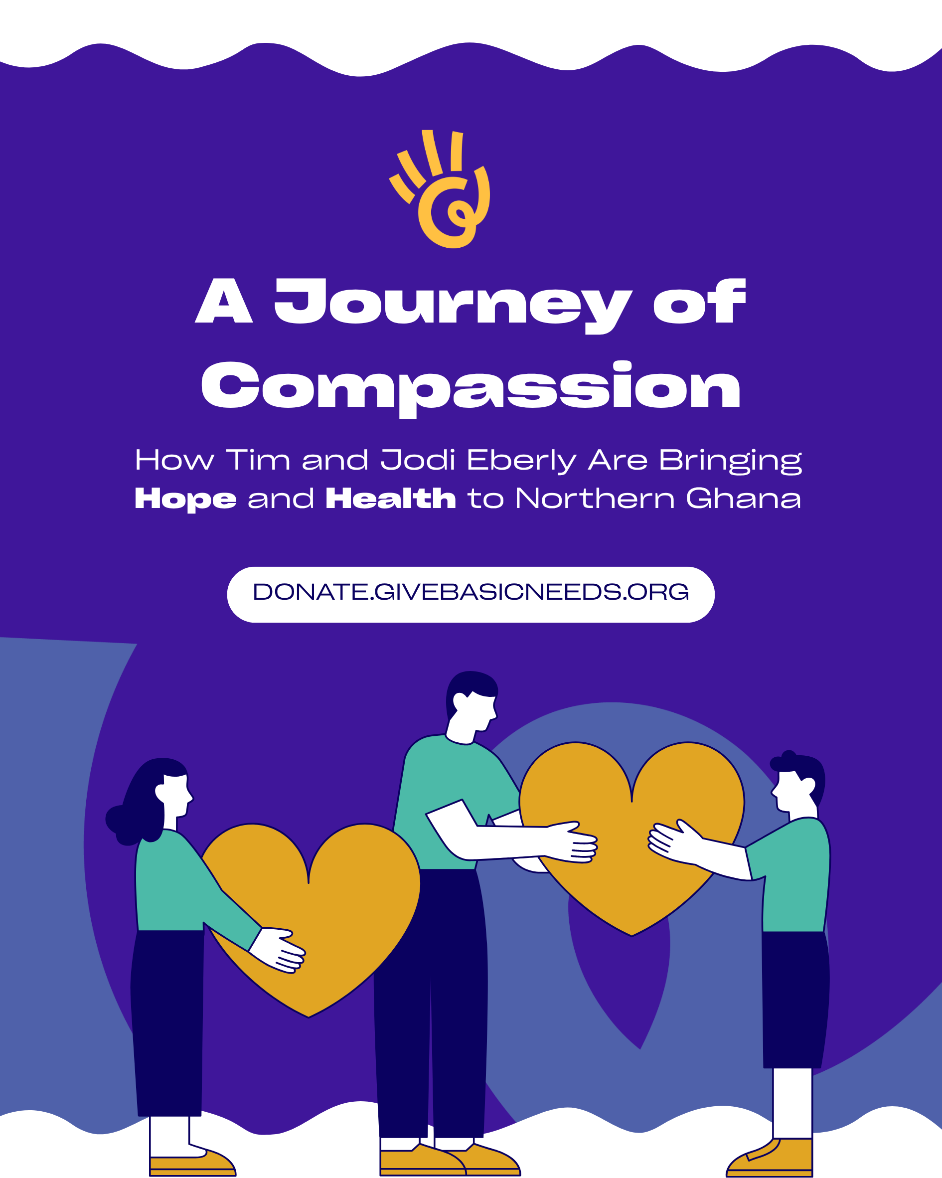 A Journey of Compassion: How Tim and Jodi Eberly Are Bringing Hope and Health to Northern Ghana
